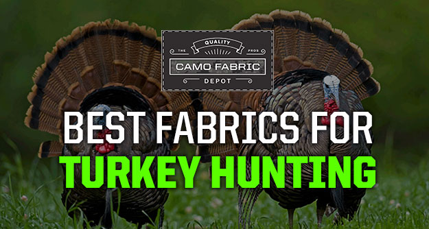 Turkey Hunting Fabrics and Camo Patterns - Camo Fabric Depot